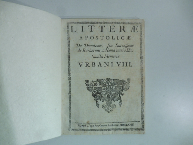 Litterae apostolicae De donatione, seu successione de Barberinis ad bona omnia & c. Sanctae memoriae Urbani VIII